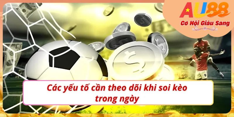 Soi kèo bóng đá hôm nay như một bet thủ chuyên nghiệp